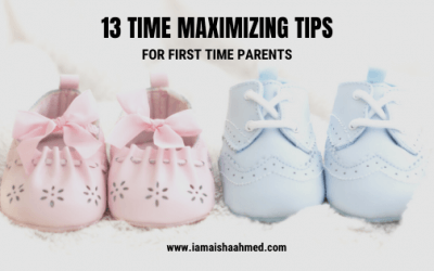 13 Time Maximizing Tips for First Time Parents